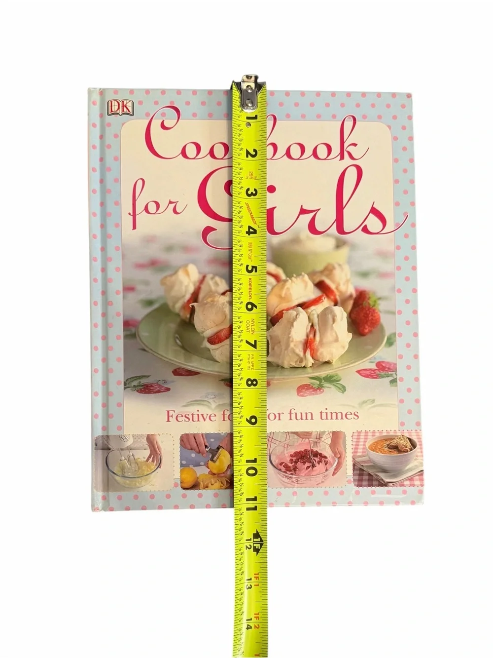 DK Hardback Cookbook for Girls with Over 45 Dishes to Make